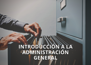 Introducción a la Administración General